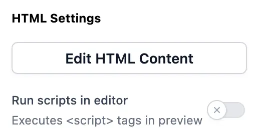 Le panneau Settings d’un bloc HTML montrant le bouton bascule Run scripts in editor
